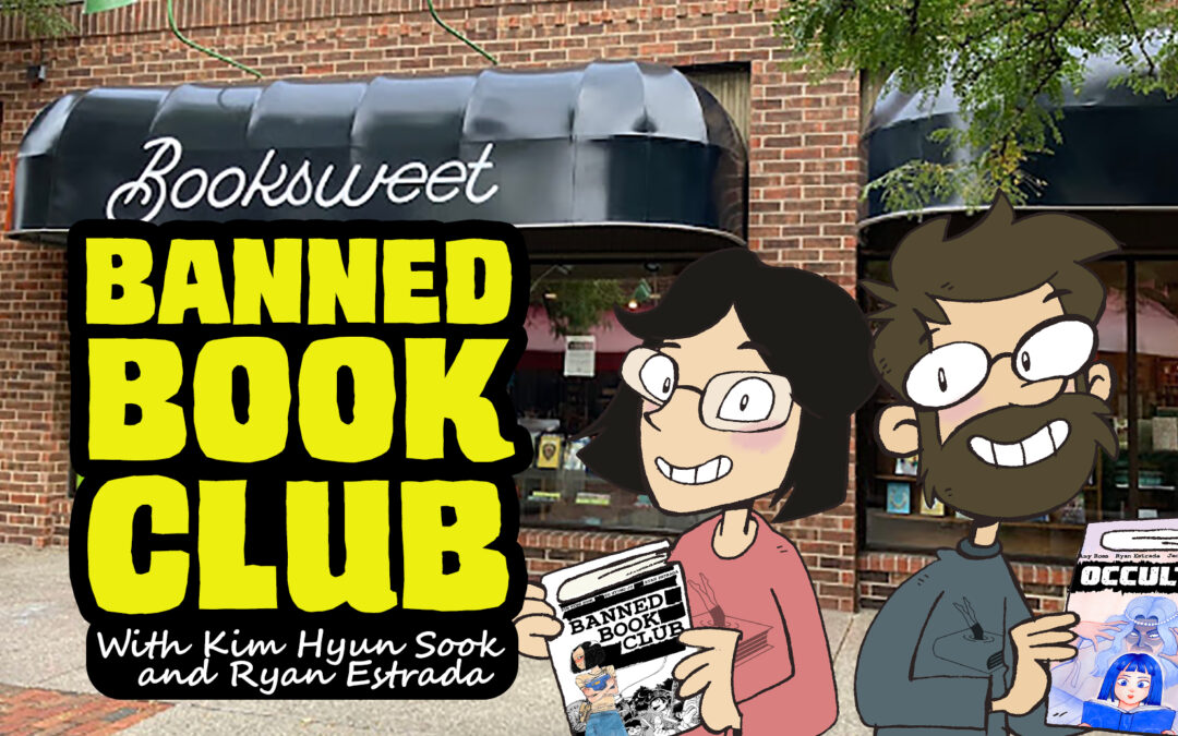 Cartoon images of Kim Hyun Sook and Ryan Estrada in front of Booksweet, with the text Banned Book Club
