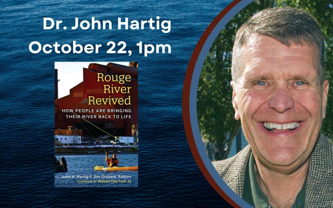 Rouge River Revived event banner with photo of Dr. John Hartig